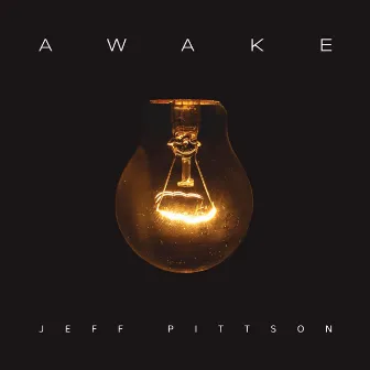 Awake by Jeff Pittson