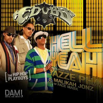 Hell Yeah (Feat. Jazze Pha & Malikah Jonz) by Edubb