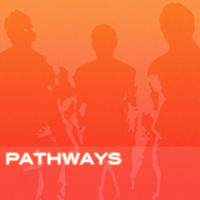 Pathways - (Extended Version)