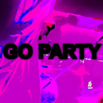 Go Party by Player 0