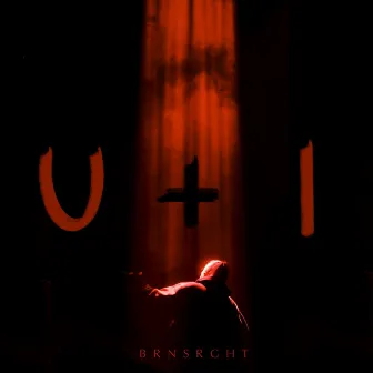 U + I by BRNSRGHT