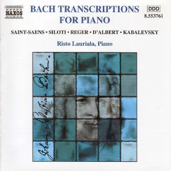 Bach Transcriptions for Piano by Risto Lauriala