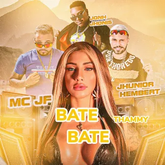 Bate Bate by MC JF