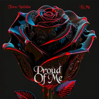 Proud Of Me (Clean) by T'Ara Nätizhá