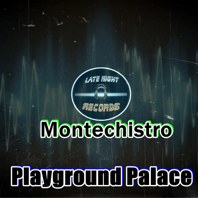 Playground Palace - Original Mix