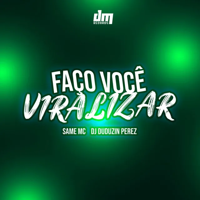 Faço Você Viralizar