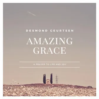 Amazing Grace by John Newton