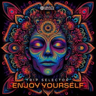 Enjoy Yourself by Trip Selector