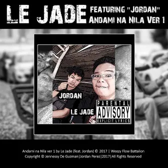 Andami Na Nila (Version 1) by Le Jade