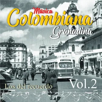 Música Colombiana Granadina, Vol.2 by Los del Recuerdo