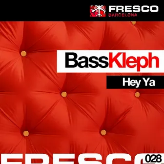 Hey Ya by Bass Kleph