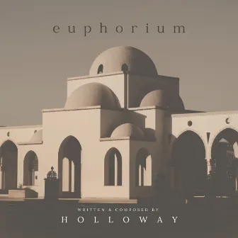 Euphorium by Holloway