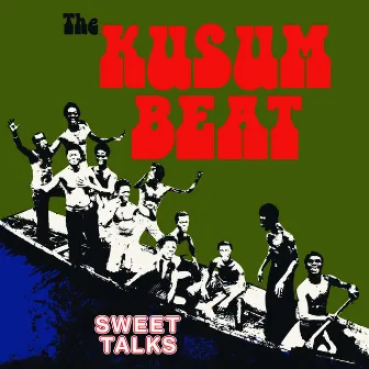 The Kusum Beat by Sweet Talks