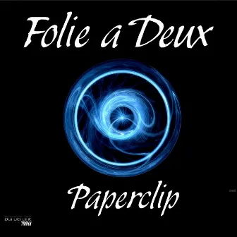 Paperclip by Folie a Deux