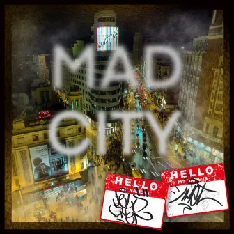 Mad City by Shet