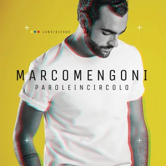 Parole in circolo by Marco Mengoni