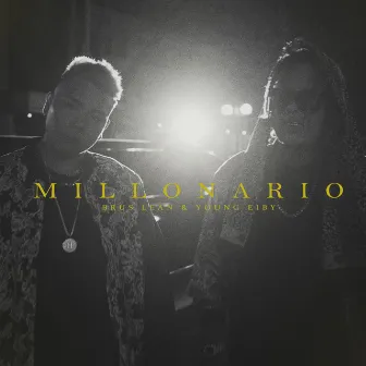 Millonario by Brus Lean