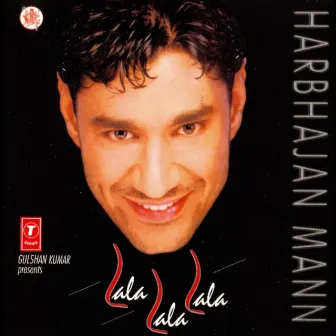 Lala Lala Lala by Harbhajan Mann