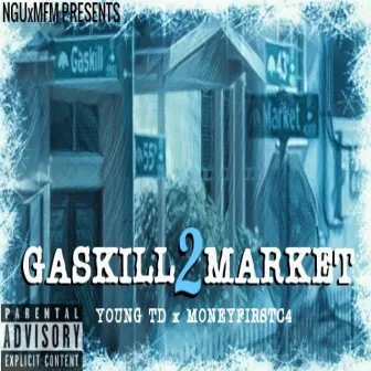 Gaskill2market by MoneyFirst C4