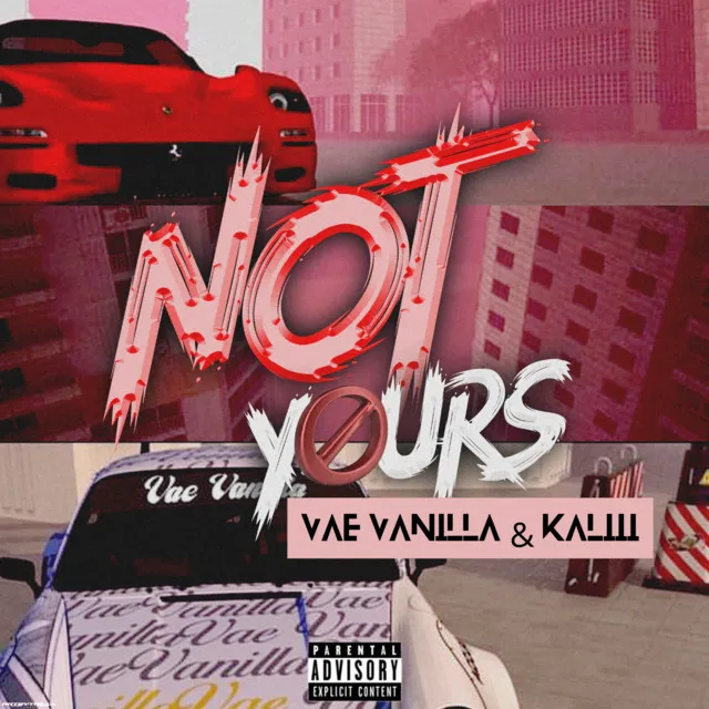 Not Yours (Remix)