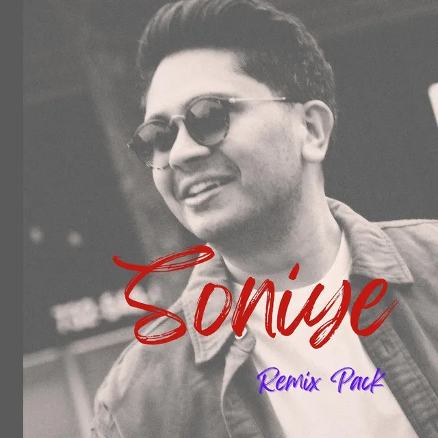 Soniye (Remix Pack)