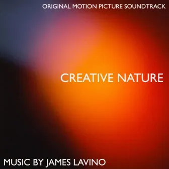 Creative Nature by James Lavino