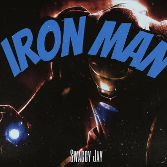 Iron Man by Swaggy Jay