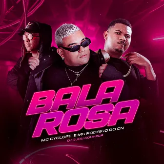 Bala Rosa by Dj Dudu Coupper