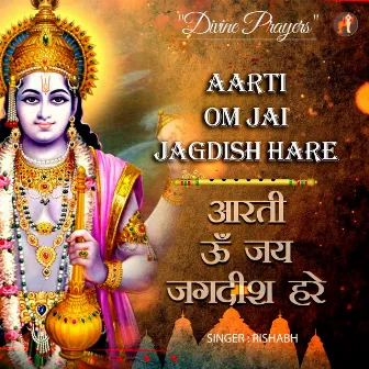 Aarti Om Jai Jagdish Hare by Rishabh