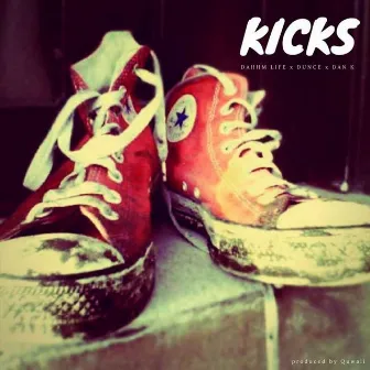 Kicks by Dahhm Life