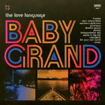 Baby Grand by The Love Language