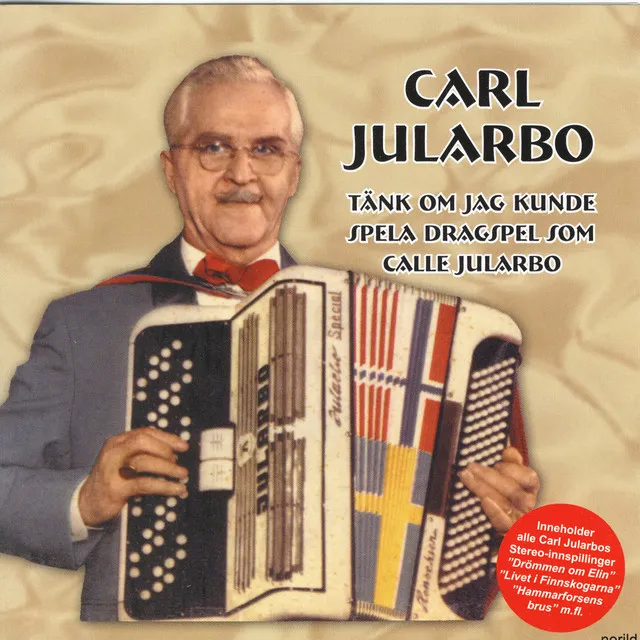 Tänk Om Jag Kunde Spela Dragspel Som Calle Jularbo