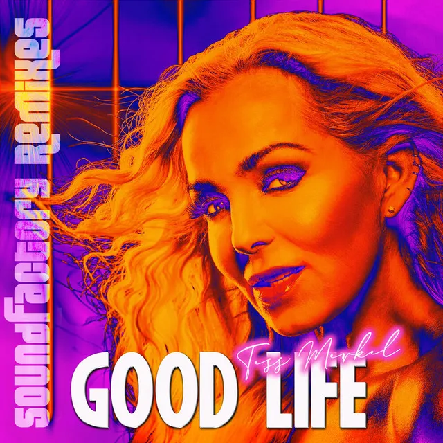 Good Life - SoundFactory Stardust Dub