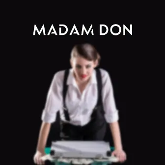 Madam Don by Obaidullah - Da Sta RBD