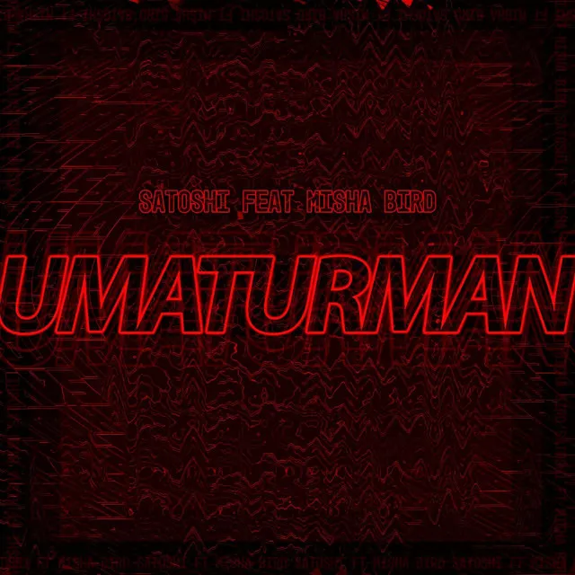 UMATURMAN