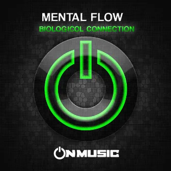 Biologicol Connection by Mental Flow