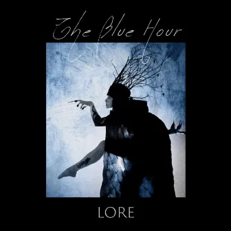 Lore by The Blue Hour