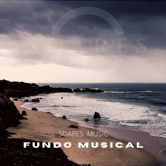 Fundo Musical by Soares Music