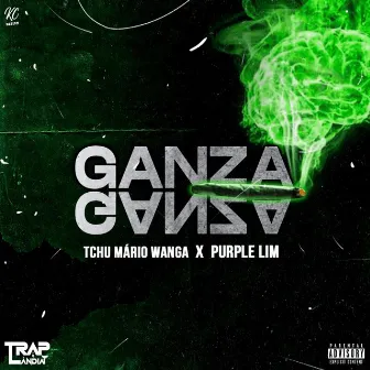 Ganza by Tchu Mário Wanga