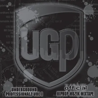 Official Hip Hop Muzik Mixtape Vol 1 by Underground Professionalz