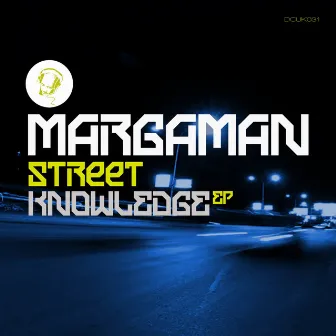 Street Knowledge EP by Marga Man