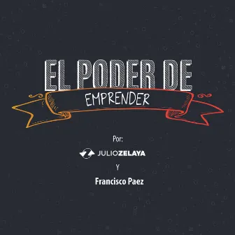 El Poder de Emprender by Francisco Paez