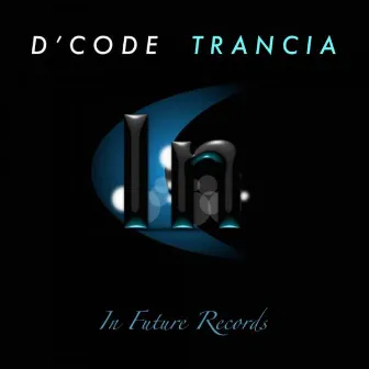 Trancia by D-Code