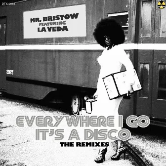 Everywhere I Go It's A Disco (EWIGO) (Remixes) by la veda