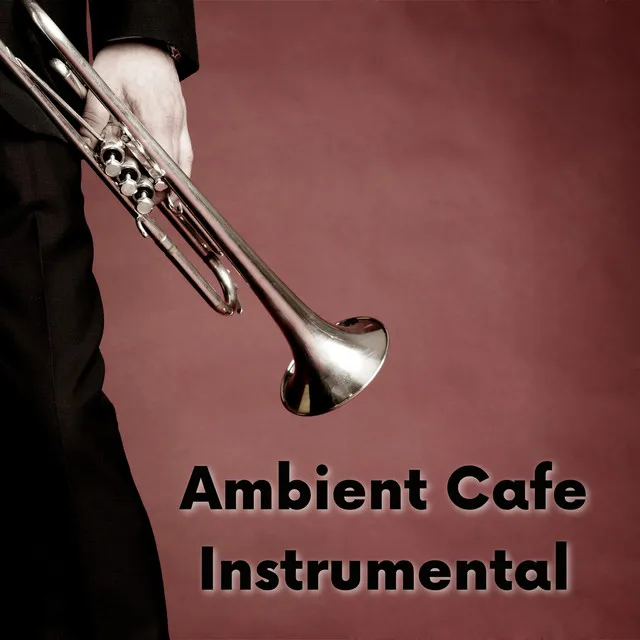 Ambient Cafe Instrumental