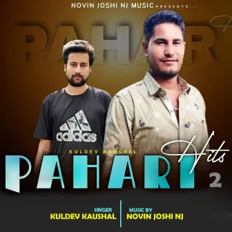 Pahari Hits, Vol. 2 by Kuldev Kaushal