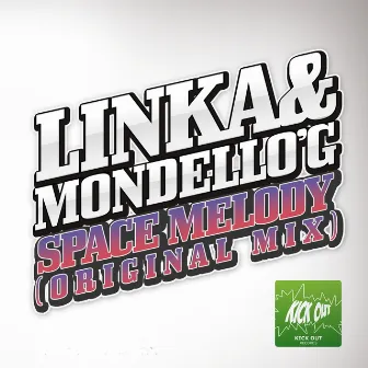 Space Melody by Linka & Mondello'g