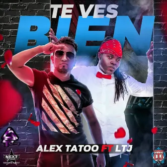 Te Ves Bien by Alex Tatoo