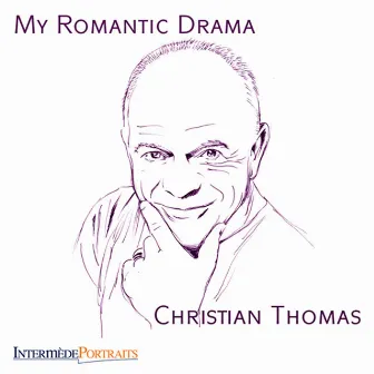 My Romantic Drama by Christian Thomas