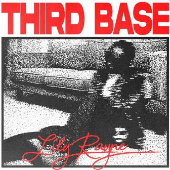 Third Base by Lily Rayne